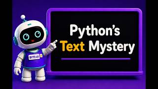 Python’s Text Mystery | Python for Beginners 🤖🐍