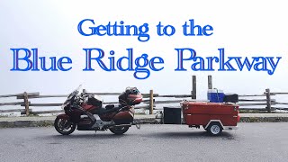 On to the Blue Ridge Parkway towing my Mini Mate motorcycle tent trailer.  2023 Ep 72