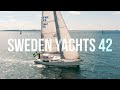 Sweden yachts 42  test sailing and walkthrough