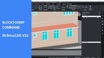 BLOCKTOXREF COMMAND IN BricsCAD