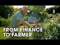 Lhomme quitte son job en finance pour crer une propriete permaculture  de la finance a fermier