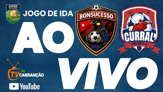 BONSUCESSO x CURRAL FALSO AO VIVO | SUPER COPA RURAL MONTE-SANTENSE 2026