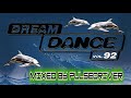 DREAM DANCE MIXED 2022 I THE BEST DANCE MUSIC BY PULSEDRIVER