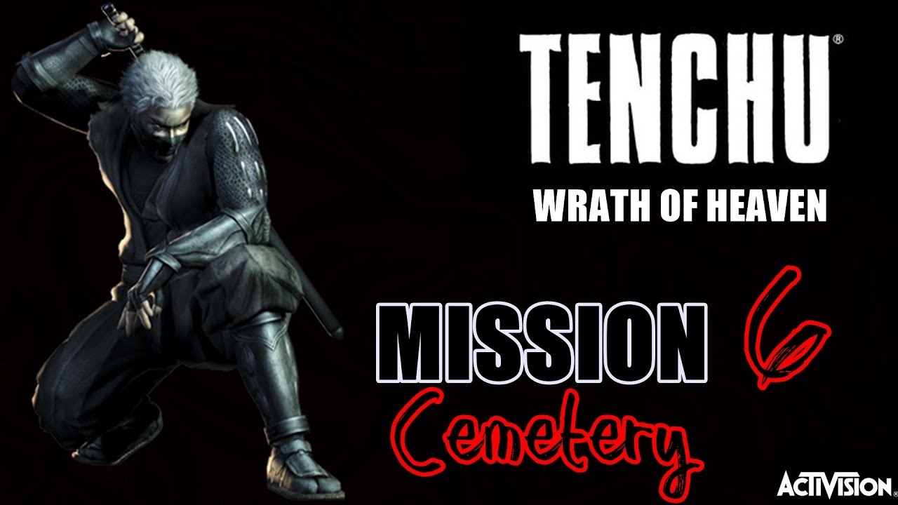 【Tenchu - Wrath of Heaven】Rikimaru - MISSION 6: Cemetery (Walkthrough No Commentary)