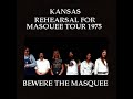 kansas live 1975  rehearsal for Masquee tour ´75  ( SDB )