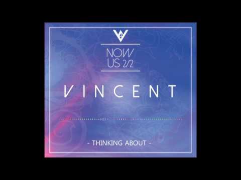 빈센트(VINCENT) - Thinking About