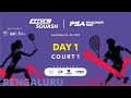 HCL Squash | PSA Challenger Tour | Bangalore | Day 1 | Court 1