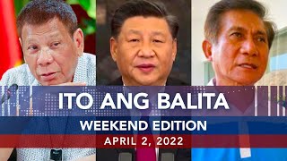 UNTV: ITO ANG BALITA WEEKEND EDITION | April 2, 2022