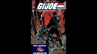 GI Joe ARAH Issue #306 Comic Review!