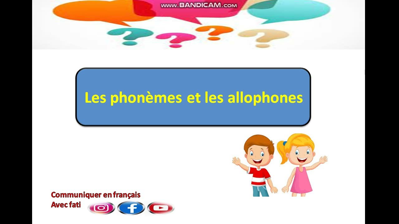 les phonèmes et les allophonesشرح بالعربية