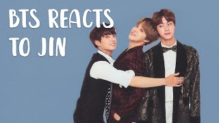 bts reacts to jin | 방탄소년단 석진 p10