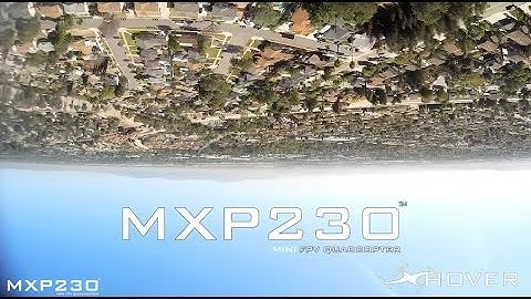 MXP230 - Inverted - Mini FPV Quadcopter