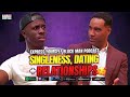 Singleness dating  relationships with dr tartt ep 96  express yourself black man podcast