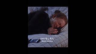 UNIS - もしもし dawn version