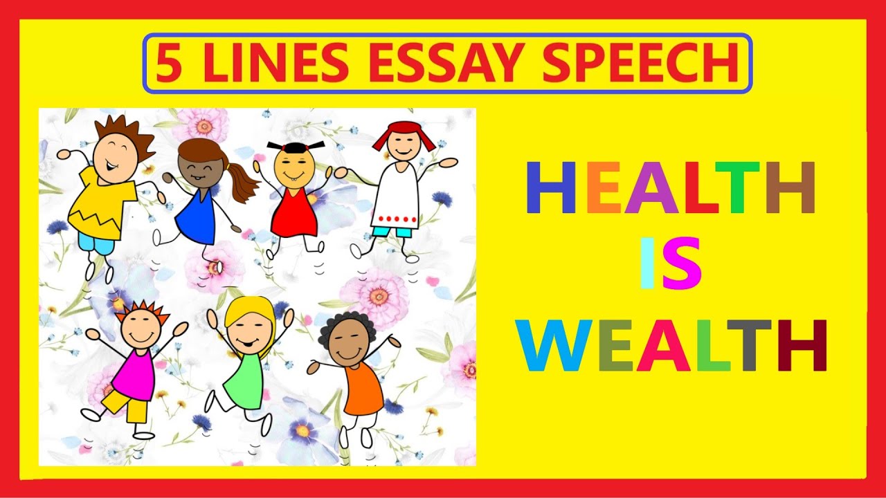 speech on health is wealth in english