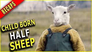 👉 GIRL BORN HALF SHEEP AND HALF HUMAN - LAMB movie | RECAPPED IN MINUTES