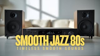 Smooth Jazz 80s: Timeless Vibes, Vol. 25