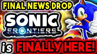 The FINAL Sonic Frontiers News Drop is HUGE (No Spoilers)