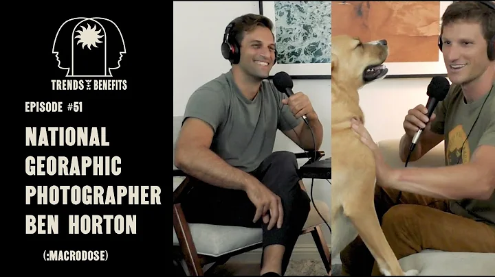 #51 National Geographic Photographer - Ben Horton ...