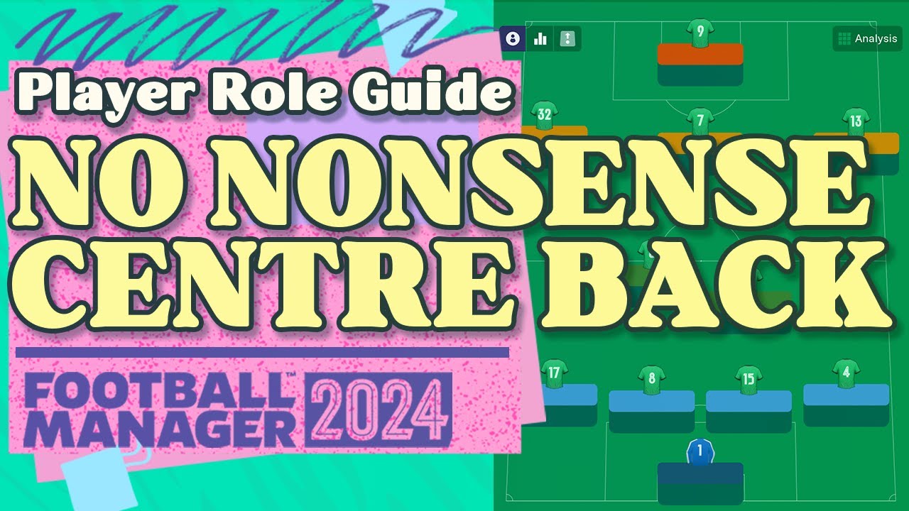 No Nonsense Centre Back FM24 Role Guide