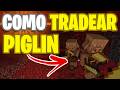 ✅COMO TRADEAR CON PIGLINS EN MINECRAFT👈