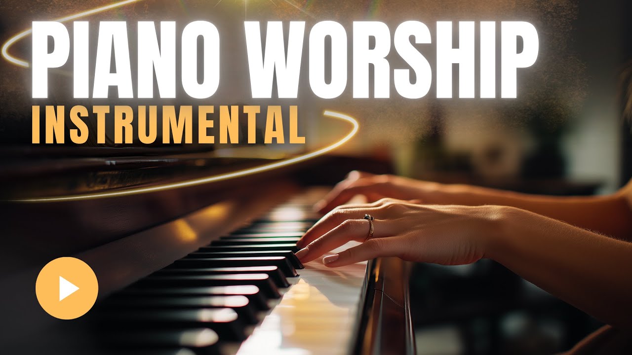 piano-worship-instrumental-2-hour-christian-music-piano-playlist