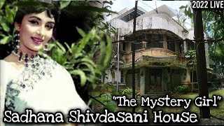 Sadhana Shivdasani House | Interesting things related to Sadhna ji's life. Sadhana 