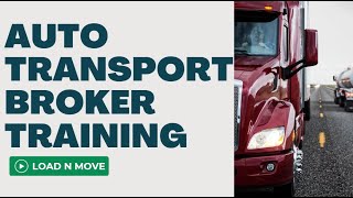 FREE Auto Transport Broker Training Series - Introduction to the Industry