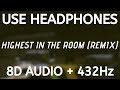 Travis Scott - HIGHEST IN THE ROOM (REMIX) ft. ROSALÍA, Lil Baby (8D AUDIO   432Hz)