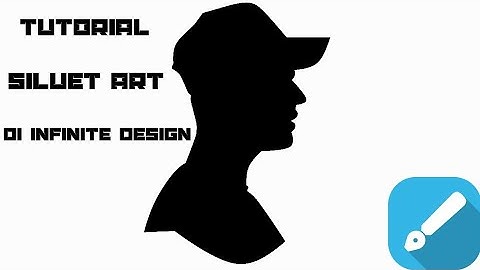 Tutorial Siluet Art Mudah Di Android