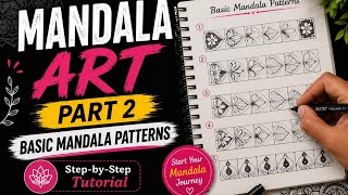 Mandala Art Part 2 | Basic Mandala Patterns for Beginners | Easy Step-by-Step Tutorial