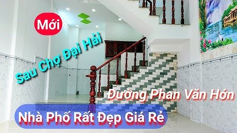[Mới] Bán Nhà Phố - Giá Rẻ, Sau Chợ Đại Hải Đường Phan Văn Hớn Hóc Môn TP HCM