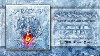 SARATOGA "Morir En El Bien, Vivir En El Mal" (Audiosingle) chords