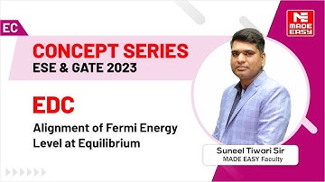 ESE & GATE 2023 Concept Series| EDC | Electronics & Communication | By Suneel Tiwari Sir | MADE EASY