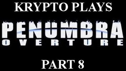 Penumbra: Overture - TO MANY SPIDERS! - Part 8