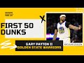 Gary Payton II First 50 Dunks of 2021-22 NBA Season | King of NBA