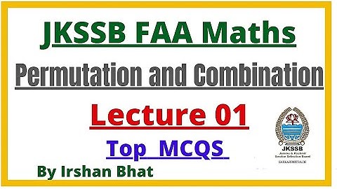FAA Maths || Lec 01 ||  Permutations and Combinations || MCQS ||
