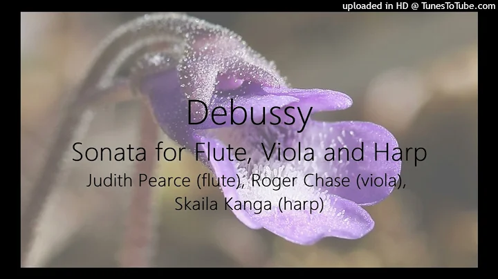 Debussy: Sonata for Flute Viola & Harp