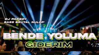 BENDE YOLUMA GIDERIM FULL BASS | DJ TRAP BENDE YOLUMA GIDERIM