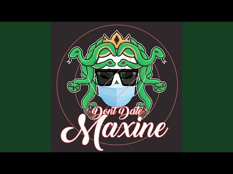 Watch Don't Date Maxine on YouTube Watch Don't Date Maxine on YouTube