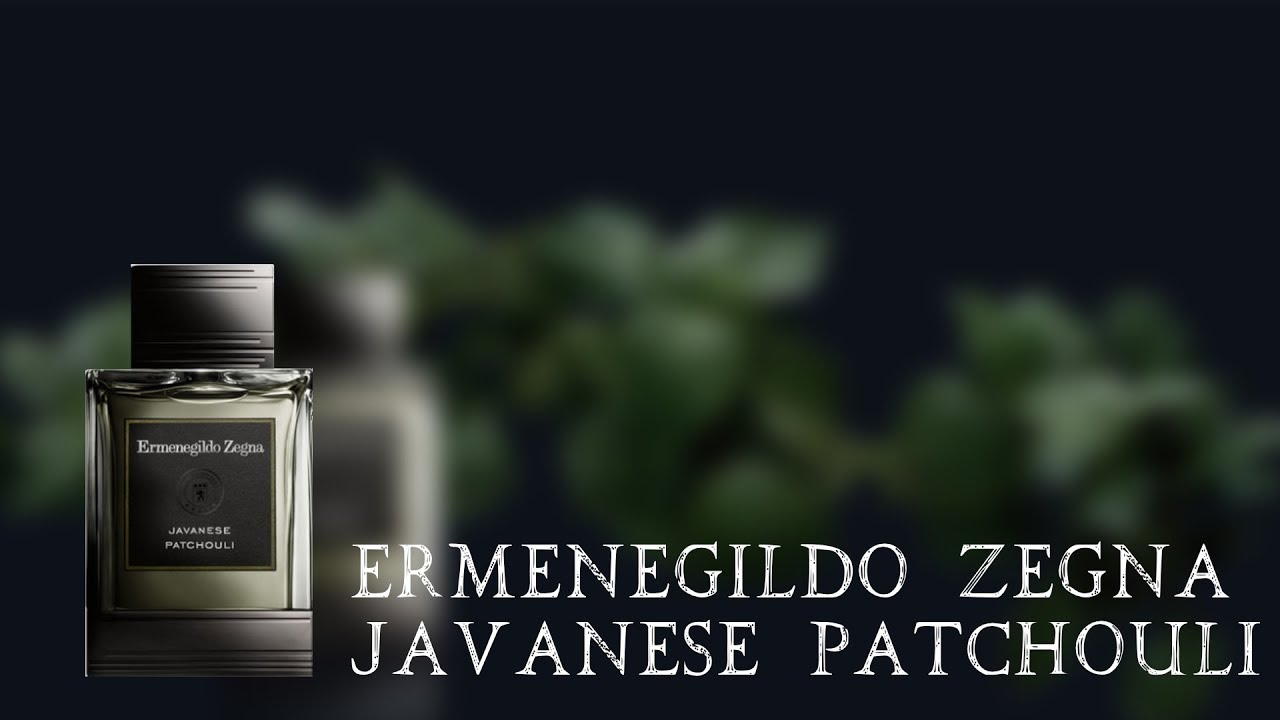 Ermenegildo Zegna Parfum Javanese Patchouli 2025
