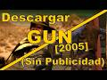 Descargar GUN (2005) Para Pc (Sin Publicidad) 2026