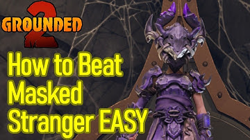 Grounded 2 how to beat masked stranger and bandit wolf spider, EASY Cheese strategy