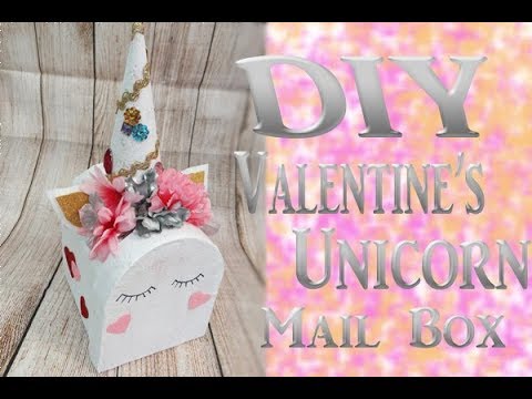 DIY Valentine's Unicorn Mail Box - YouTube