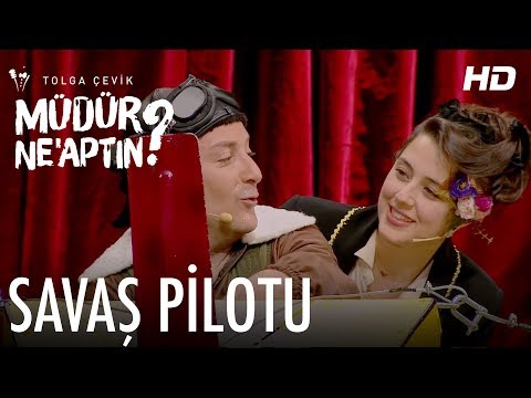 Müdür Ne’aptın 7. Bölüm | Savaş Pilotu