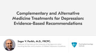 Complementary and Alternative Medicine for Depression: CANMAT Recommendations