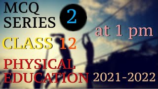 class 12 physical education mcq in hindi | MCQ physical education part 2 new pattern 2021-2022 PE