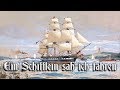 Ein Schifflein sah ich fahren ⚓ [German folk song][+English translation]