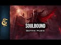 🎵 RPG Gothic Music | Soulbound