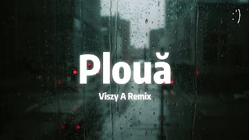 Mihaita Piticu - Plouă (Lyrics) Viszy A Remix